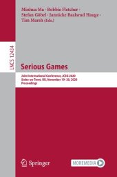 book Serious Games: Joint International Conference, JCSG 2020, Stoke-on-Trent, UK, November 19–20, 2020, Proceedings