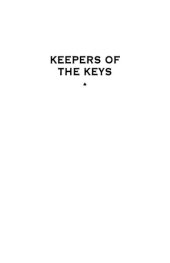 book Keepers of the Keys: A History of the National Security Council from Truman to Bush