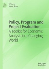 book Policy, Program and Project Evaluation: A Toolkit for Economic Analysis in a Changing World