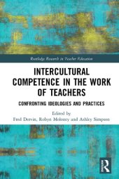 book Intercultural Competence in the Work of Teachers: Confronting Ideologies and Practices