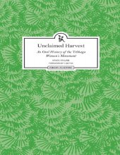 book Unclaimed Harvest: An Oral History of the Tebhaga Women's Movement