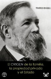 book El origen de la familia, la propiedad privada y el Estado