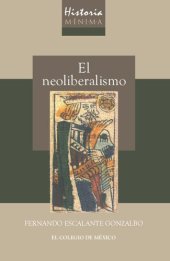 book Historia mínima del neoliberalismo