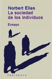 book La sociedad de los individuos: ensayos