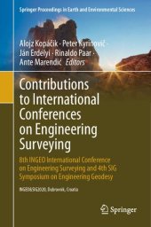 book Contributions to International Conferences on Engineering Surveying: 8th INGEO International Conference on Engineering Surveying and 4th SIG Symposium on Engineering Geodesy