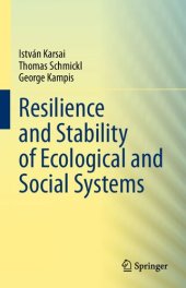 book Resilience and Stability of Ecological and Social Systems