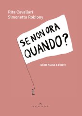 book Se non ora quando? Da «Di nuovo» a «Libere»