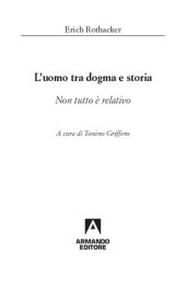 book L'uomo tra dogma e storia Non tutto è relativo