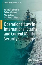 book Operational Law in International Straits and Current Maritime Security Challenges