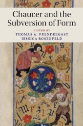 book Chaucer and the Subversion of Form