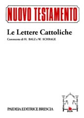 book Le lettere cattoliche. Le lettere di Giacomo, Pietro, Giovanni e Giuda