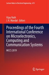 book Proceedings of the Fourth International Conference on Microelectronics, Computing and Communication Systems: MCCS 2019