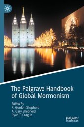 book The Palgrave Handbook of Global Mormonism