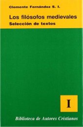 book Los filósofos medievales. Selección de textos. Vol. I. Filosofía patrística. Filosofía árabe y judía