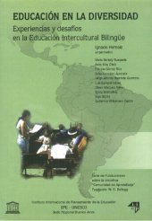 book Seminario internacional sobre Educación en la Diversidad: Experiencias y Desafíos de la Educación Intercultural Bilingüe; Educación en la diversidad: experiencias y desafíos en la educación intercultural bilingüe; Comunidad de Aprendizaje; Vol.:2; 2004