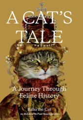 book A Cat's Tale: A Journey Through Feline History