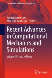 book Recent Advances in Computational Mechanics and Simulations, Volume-II: Nano to Macro