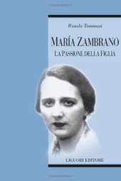 book Maria Zambrano. La passione della figlia