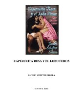 book Caperucita Rosa y el Lobo Feroz. Sexo público latino