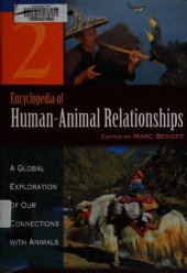 book Encyclopedia of Human-Animal Relationships: A Global Exploration of Our Connections with Animals