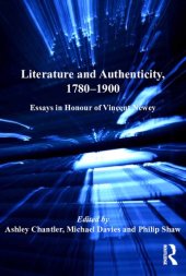 book Literature and Authenticity, 1780–1900: Essays in Honour of Vincent Newey