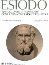 book Tutte le opere e i frammenti : con la prima traduzione degli scolii : testo greco a fronte