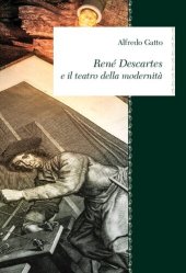 book René Descartes e il teatro della modernità