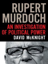 book Rupert Murdoch: An Investigation of Political Power