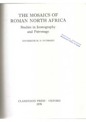 book The Mosaics of Roman North Africa: Studies on Iconography and Patronage