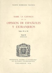 book Isabel la Católica en la opinión de españoles y extranjeros. T. III