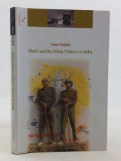 book Khaki And The Ethnic Violence In India: Army, Police, And Paramilitary Forces During Communal Riots