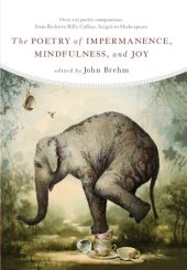 book The Poetry of Impermanence, Mindfulness, and Joy