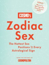 book Zodiac Sex: The Hottest Sex Positions for Every Astrological Sign