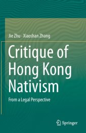 book Critique of Hong Kong Nativism: From a Legal Perspective