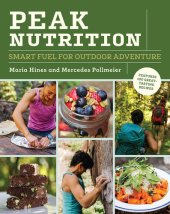 book Peak Nutrition: Smart Fuel for Outdoor Adventure