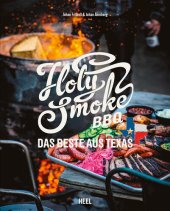 book Holy Smoke BBQ: Das Beste aus Texas