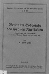 book Berlin im Todesjahr des Großen Kurfürsten. Erläuterungen zum Perspektivplan von Johann Bernhard Schultz aus dem Jahre 1688