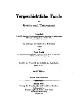 book Vorgeschichtliche Funde aus Berlin und Umgebung. Festschrift für die XI. allgemeine Versammlung der Deutschen Gesellschaft für Anthropologie, Ethnologie und Urgeschichte zu Berlin 1880