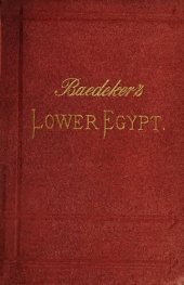 book Egypt Part 1. Lower Egypt, with the Fayum and the Peninsula of Sinai