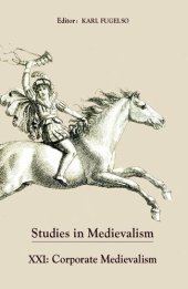 book Studies in Medievalism XXI. Corporate Medievalism