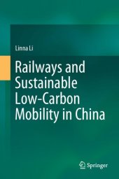 book Railways and Sustainable Low-Carbon Mobility in China