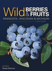 book Wild Berries & Fruits Field Guide of Minnesota, Wisconsin & Michigan