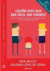 book ¿Quién dijo que era fácil ser padres?