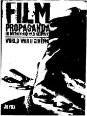 book Film Propaganda in Britain and Nazi Germany: World War Ii Cinema