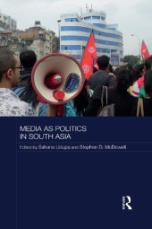 book Media as Politics in South Asia