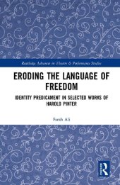 book Eroding the language of freedom : identity predicament in selected works of Harold Pinter