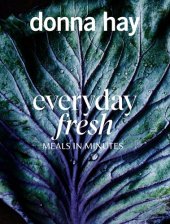 book Everyday Fresh: Meals in Minutes