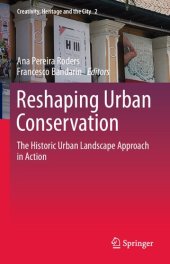 book Reshaping Urban Conservation: The Historic Urban Landscape Approach in Action