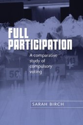 book Full Participation: A Comparative Study of Compulsory Voting