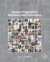 book Human Population Genetics and Genomics